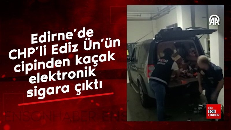 edirnede-chpli-ediz-unun-cipinden-kacak-elektronik-sigara-cikti-QV377yXP.jpg